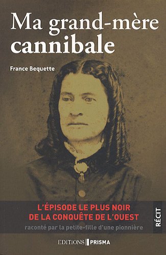 Ma grand-mère cannibale