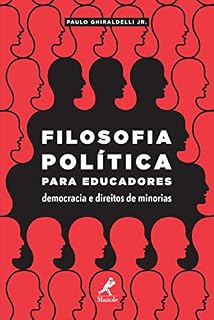 Livro Filosofia política para educadores: Democracia e direitos de minorias