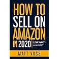 How to Sell on Amazon in 2020: 7 FBA Secrets That Turn Beginners into Best Sellers