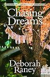 Chasing Dreams (A Chandler Sisters Novel) by