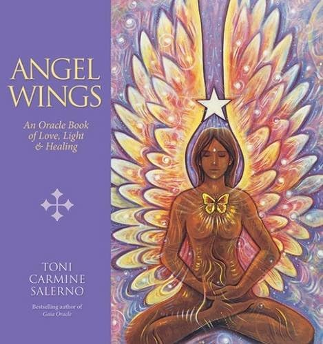 Angel Wings: An Oracle Book of Love, Light & Healing