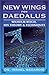 New Wings for Daedalus: Wilhelm Reich, His Theory and Techniques