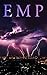 EMP No Power: Post Apocalyptic Fiction- Book 0
