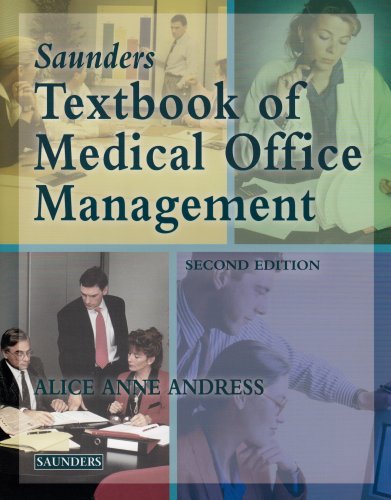 Download Saunders' Textbook of Medical Office Management, 2e Download Saunders' Textbook of Medical Office Management, 2e