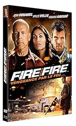 Fire With Fire : Vengeance Par Le Feu
