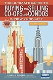 The Ultimate Guide to Buying and Selling Co-ops and Condos in New York City