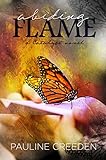 Abiding Flame by Pauline Creeden