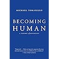 Becoming Human: A Theory of Ontogeny