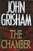 The Chamber: A Novel