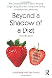 Beyond a Shadow of a Diet: The Comprehensive Guide