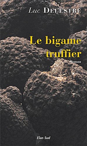 Le  bigame truffier