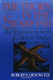 Thorn in the Starfish: The Immune System and How It Works