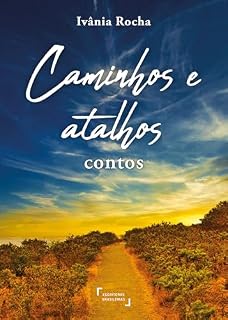 Livro Caminhos e atalhos: Contos