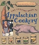 Front cover for the book The Foxfire Book of Appalachian Cookery by Linda Garland Page