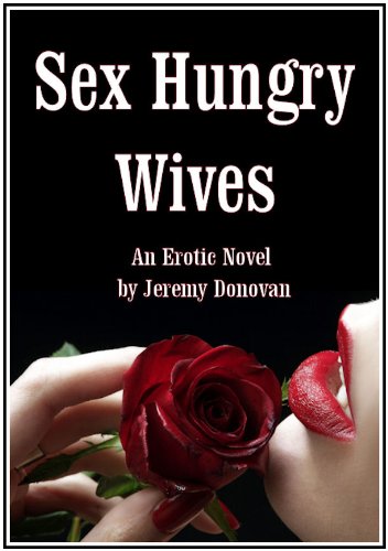 Sex Hungry Wives