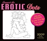 Connect the Erotic Dots 2009 Daily Boxed Calendar (Calendar) by