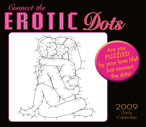 Connect the Erotic Dots 2009 Daily Boxed Calendar (Calendar) by