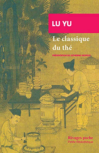 Le classique du thé by Yu Lu