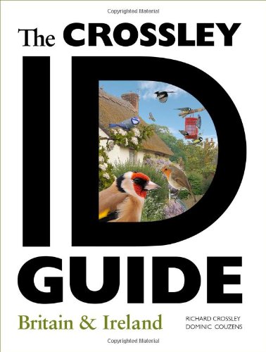 The Crossley ID Guide: Britain and Ireland (The Crossley ID Guides)