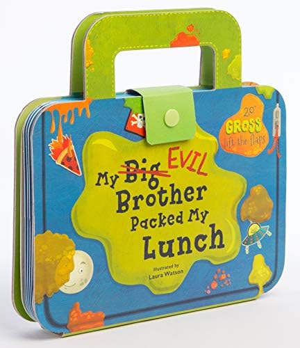 My Big Evil Brother Packed My Lunch: 20+ Gross Lift-the-flaps