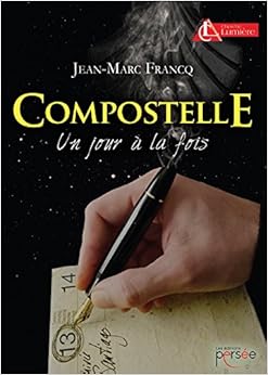 Compostelle Un jour à la fois