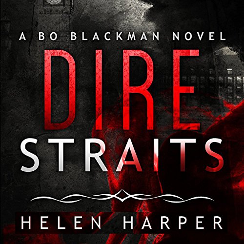 Dire Straits: Bo Blackman, Book 1