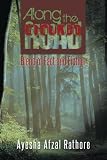 Along the Crooked Road: Blend of Fact and Fiction