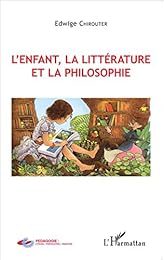 L' enfant, la littérature et la philosophie