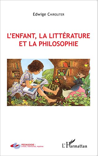 L' enfant, la littérature et la philosophie