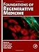 Foundations of Regenerative Medicine: Clinical and Therapeutic Applications - Book by Anthony Atala