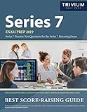 Series 7 Exam Prep 2019: Series 7 Practice Test Questions for the Series 7 Licensing Exam Series 7 Exam Prep 2019: Series 7 Practice Test Questions for the Series 7 Licensing Exam