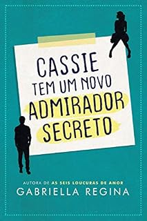 Livro Cassie tem um novo admirador secreto