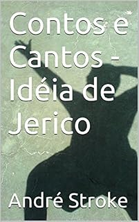 Livro Contos e Cantos - Idéia de Jerico