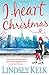 I Heart Christmas (I Heart Series, Book 6) (I Heart Series)
