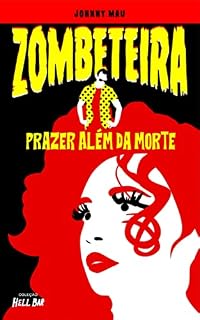 Livro Zombeteira: Prazer Além da Morte