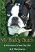 My Buddy Butch - Confessions of a New Dog Dad by Jeff Marginean