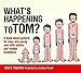 What's Happening to Tom?: A book about puberty for boys and young men with autism and related conditions (Sexuality and Safety with Tom and Ellie)