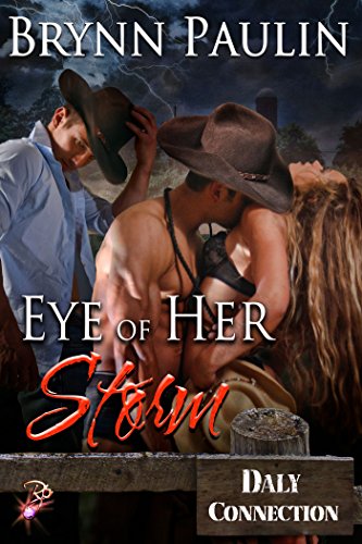 Eye of Her Storm (Daly Connection) (Daly Way Book 8)
