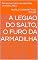 Livro A legiao do salto, O furo da armadilha: Porque voce vem e eu nao estou nem bem...MCS ("Fazer para que, 2024... UMA ARQUITETURA MODERNA")