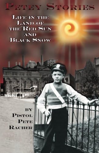 Petey Stories: Life in the Land of the Red Sun and Black Snow Paperback – December 21, 2014