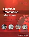 Practical Transfusion Medicine