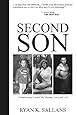 Second Son: Transitioning Toward My Destiny, Love and Life