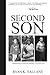 Second Son: Transitioning Toward My Destiny, Love and Life - Book by Ryan Sallans