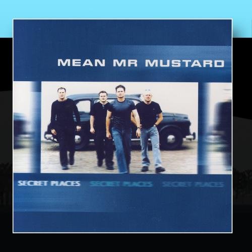 Mean Mr Mustard - Secret Places - Zortam Music