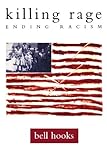 Killing rage (Owl Book) by Bell Hooks