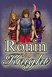 Ronin Knight by Philip Scudieri