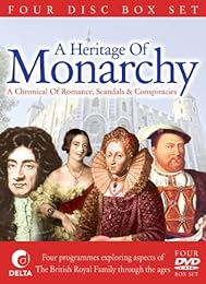A Heritage Of Monarchy - A Chronical Of Romance, Scandals & Conspiracies - 4 Disc Box Set