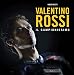 Valentino Rossi. Il campionissimo (Varie Moto)