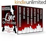 Dangerous Encounters: Love on the Edge