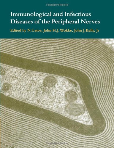 IMMUNOLOGICAL AND INFECTIOUS DISEASES OF THE PERIPHERAL NERVES